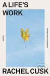 Life's Work (On Becoming a Mother) - Rachel Cusk - kniha z kategorie Zdraví a životní styl