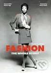 Fashion: The Whole Story - Marnie Fogg