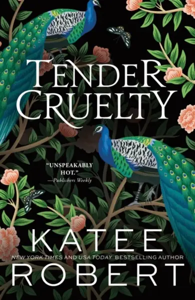 Tender Cruelty - Katee Robert