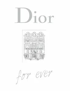 Dior For Ever - Catherine Ormen
