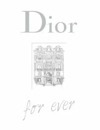 Dior For Ever - Catherine Ormen