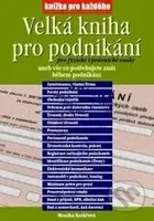 Velká kniha pro podnikání (- pro fyzické i právnické osoby) - kniha z kategorie Účetnictví a daně
