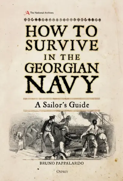 How to Survive in the Georgian Navy - Bruno Pappalardo