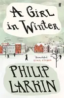A Girl in Winter - Philip Larkin