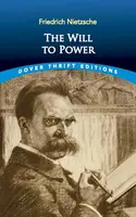 The Will to Power - Friedrich Nietzsche