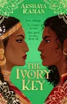 The Ivory Key - Akshaya Raman
