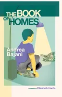 The Book of Homes - Andrea Bajani