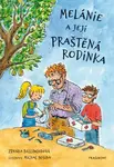 Melánie a její praštěná rodinka (Defekt) - Zdeňka Bellingerová