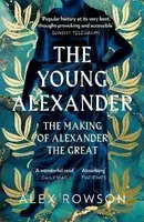 The Young Alexander - Alex Rowson