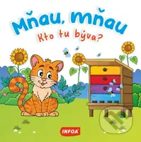 Kto tu býva? Mňau, mňau - kniha z kategorie Naučné knihy
