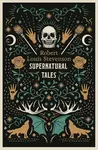 Supernatural Tales - Robert Louis Stevenson