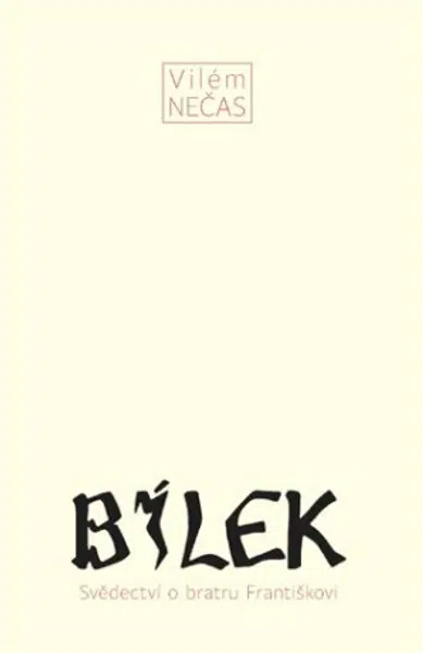 Bílek - Vilém Nečas