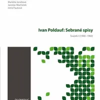 Ivan Poldauf: Sebrané spisy I. - Michaela Martinková, Markéta Janebová, Jaroslav Macháček, Irena Pauková
