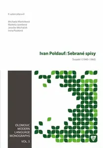 Ivan Poldauf: Sebrané spisy I. - Michaela Martinková, Markéta Janebová, Jaroslav Macháček, Irena Pauková