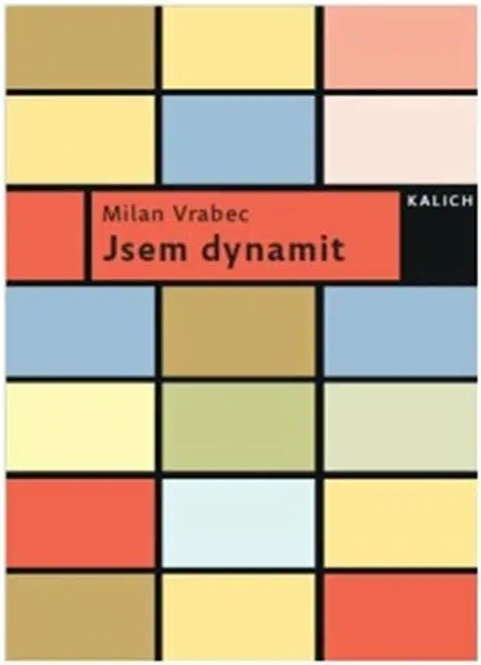 Jsem dynamit - Martin Machovec, Milan Vrabec