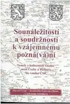 Sounáležitostí a soudržností k vzájemnému pozná(vá)ní - Marcel Černý, Teodorička Gotovska-Henze, Ljubomila Solenkova