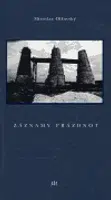 Záznamy prázdnot - Miroslav Olšovský