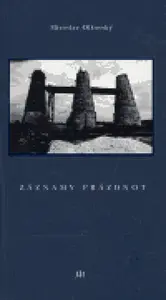 Záznamy prázdnot - Miroslav Olšovský