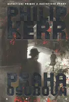 Praha osudová - Philip Kerr