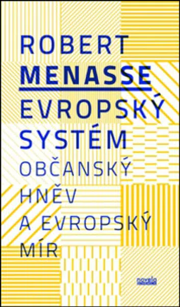 Evropský systém - Robert Menasse