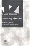 Struktury významu - Marek Skovajsa