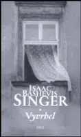 Vyvrhel - Isaac Bashevis Singer