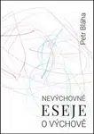 Nevýchovné eseje o výchově - Petr Bláha