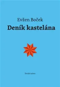 Deník kastelána - Evžen Boček