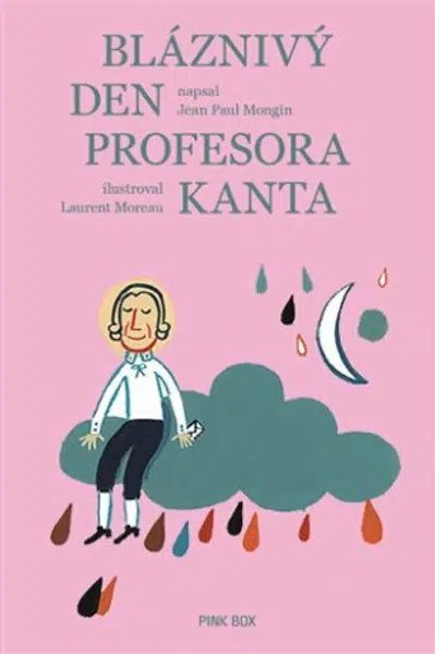 Bláznivý den profesora Kanta - Jean Paul Mongin, Laurent Moreau