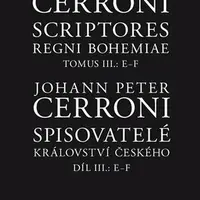 Spisovatelé království českého III, E-F - Johann Peter  Cerroni