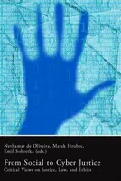 From Social to Cyber Justice - Marek Hrubec, Oliveira Nythamar, Emil Sobotka