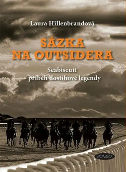 Sázka na outsidera - Laura Hillenbrandová