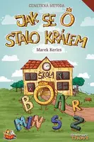 Jak se O stalo králem - Genetická metoda - Marek Kerles, Pavla Navrátilová Filip