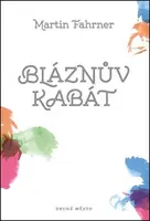Bláznův kabát - Martin Fahrner