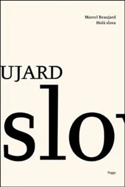 Holá slova - Marcel Beaujard