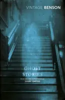 Ghost Stories - Edward Frederic Benson