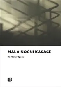 Malá noční kasace - Rostislav Opršal, Mirek Kovářík