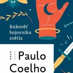 Rukověť bojovníka světla - Paulo Coelho