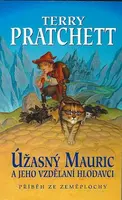 Úžasný Mauric a jeho vzdělaní hlodavci - Terry Pratchett
