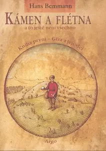 Kámen a flétna I. - Giza a její vlci - Hans Bemmann