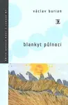 Blankyt půlnoci - Martin Burian, Václav Burian