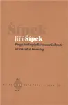 Psychologické souvislosti scénické tvorby - Jiří Šípek