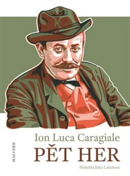 Pět her - Ion Luca  Caragiale