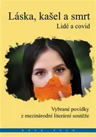 Láska, kašel a smrt - Tomečková Miroslava, Francois Bolduc