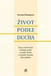 Život podle Ducha - Servais Pinckaers