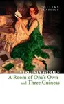 A Room of One's Own and Three Guineas - Virginia Woolfová