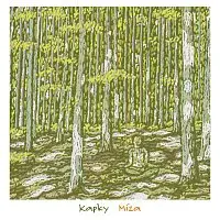 Kapky – Míza