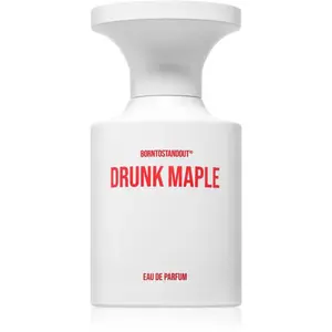 BORNTOSTANDOUT Drunk Maple parfémovaná voda unisex 50 ml
