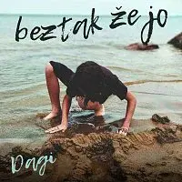 Dagi, Radim Bačuvčík – beztak že jo