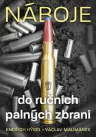 Náboje do ručních palných zbraní - Jindřich Hýkel, Malimánek Václav